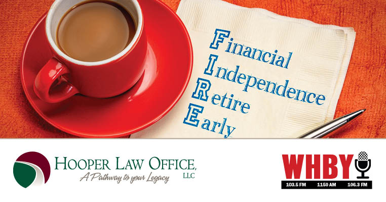 Estate Planning, Long-Term Care Costs, and F.I.R.E. (Financial Independence Retire Early)